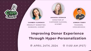 Improving Donor Experience Through Hyper-Personalization
