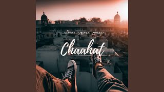 Chaahat - Ultra Virus