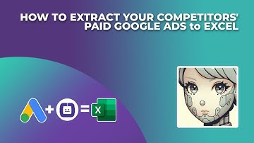 HOW TO EXPORT GOOGLE ADS DATA to EXCEL | GOOGLE ADS SCRAPER | BEST GOOGLE ADS AUTOMATION TOOLS