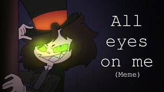 All Eyes On Me  meme [Jekyll & Hyde] (Flipaclip)