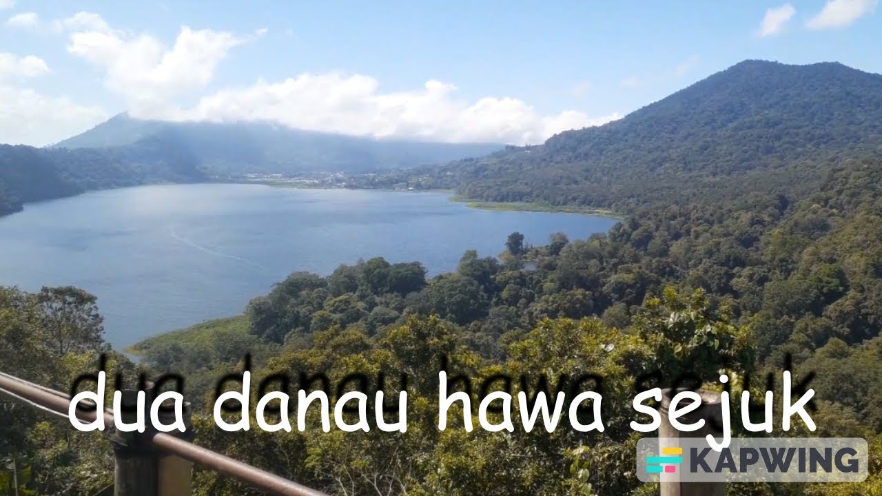 DUA DANAU HAWA SEJUK