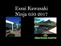 Mon essai de la kawasaki ninja 2017 chez horizon moto