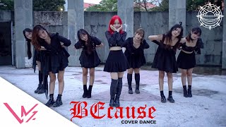 Dreamcatcher(드림캐쳐) &#39;BEcause&#39; Dance Video Cover by The Wingers | from Thailand