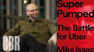 The Book Report: Mike Isaac’s “Super Pumped: The Battle for Uber”