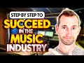 My 12 steps to succeed in music industry in 2023