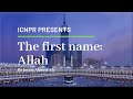 The 99 names of allah  the first name  allah