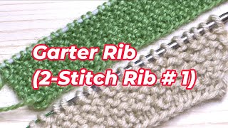 Easy Garter Rib # 1 #border #design #hats #scarf #Tutorial #बुनाई (Right Handed) | Stitches by Mamta