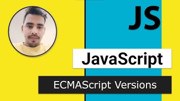 03 - ECMAScript Versions for JS | Modern JavaScript