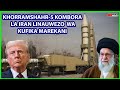 KHORRAMSHAHR 5 KOMBORA HATARI LA IRAN LINAUWEZO WA KUFIKA MAREKANI KHORRAMSHAHR 5 KOMBORA HATARI LA IRAN LINAUWEZO WA KUFIKA MAREKANI