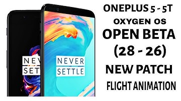 OnePlus 5 - 5T Received OTA Oxygen OS Open Beta 28 - 26 with Group Messaging & New Flight Animation