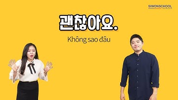 Học tiếng Hàn | Tiếng Hàn Thông Dụng của anh em Ko - 괜찮아요 Không sao đâu