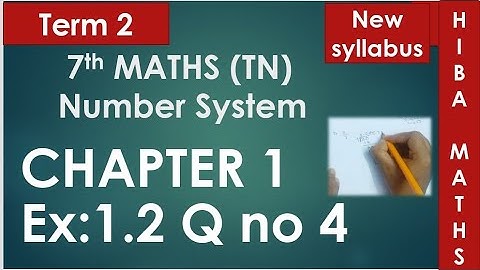 7th maths term 2 chapter 1 exercise 1.2 question 4 tn samacheer hiba maths