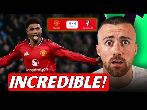 Manchester United are SCARY! Man United 4-4 Bournemouth Match Reaction!