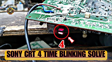 Solved SONY CRT’s 4-Time Blinking Error — Simple Trick That Works.