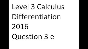 L3 calc - 2016 Diff Q 3 e - HARD QUESTION
