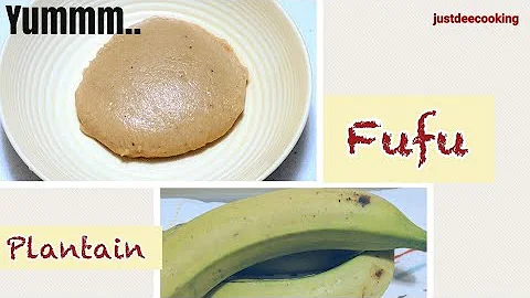 How To Make Fresh Plantain Fufu/Amala