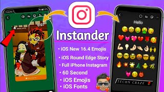New Instander | Ios Emoji + Iphone Story With Timer + Fonts | 2023 New Features 🔥