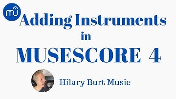 Using Musescore 4 - How to Add Instruments