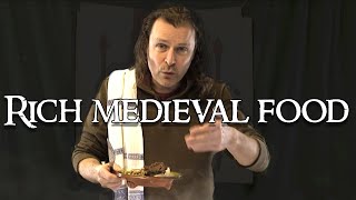 What did RICH PEOPLE EAT in medieval times?