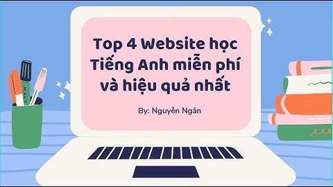 TOP 4 Website học Tiếng Anh miễn phí và hiệu quả nhất!