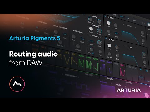 Arturia Pigments 5 - Routing audio from DAW