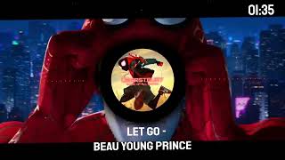 Let Go - Beau Young Prince
