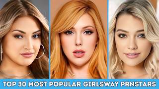 Top 30 Most Popular Girlsway PrnStars
