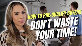 How to Prequalify buyers so you Don't Waste Your Time screenshot 2