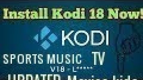 KODI 18.0 XBOX ONE SPORTS, MUSIC, TV, MOVIES, KIDS  (ARTY MEDIA BUILD) (V1.5)) (UPDATE&PROOF)