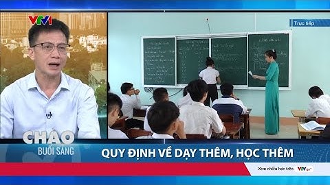 Quy định về dạy thêm, học thêm | VTV24