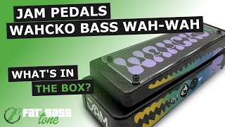 Jam Pedals Wahcko Bass Wah-Wah Pedal: What's In The Box (A