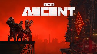 The Ascent (Xbox Series S). Стрим №3. АНТИУТОПИЧЕСКИЙ МИР.