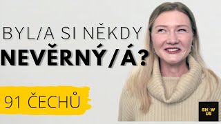 Jsou Češi NEVĚRNÍ ?🇨🇿