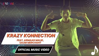 Watch Armaan Malik Krazy Konnection feat Salim Merchant video