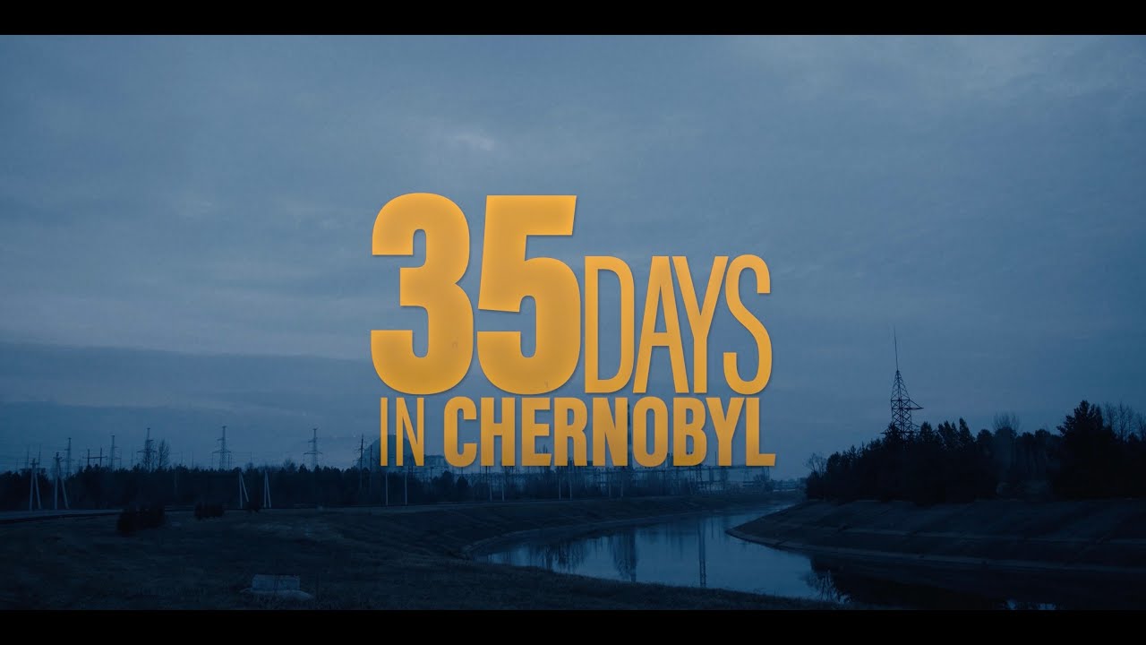 35 days in Chernobyl (35 dni w Czarnobylu) documentary trailer - YouTube