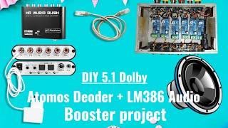 DIY 5.1 Dolby Atmos Decoder + LM386 Audio Booster Project