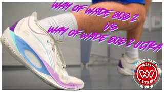 Way of Wade 808 2 vs Ultra Performance Review