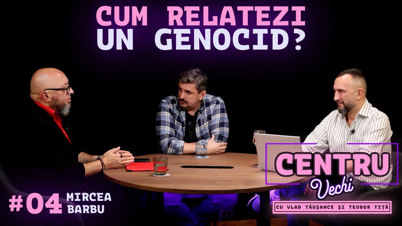 Centru Vechi #04. Mircea Barbu, Gaza, Ucraina și bărci venezuelene
