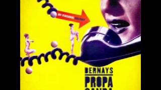 Video thumbnail of "Bernays Propaganda - Koga e dovolno"