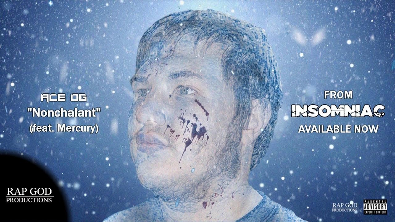 Ace Og Nonchalant Lyrics Genius Lyrics