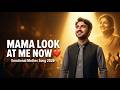 Mama Look At Me Now ❤️ | Emotional Mother Song 2026 | Inspirational Urdu English Song