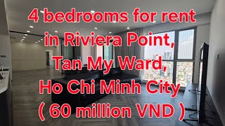 Four bedrooms for rent in Riviera Point Tan My Ward Ho Chi Minh City