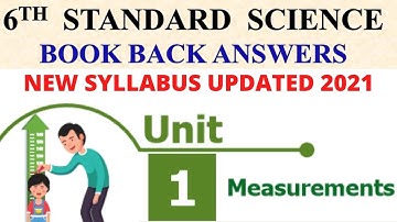 6TH STANDARD SCIENCE UNIT 1 TERM 1 MEASUREMENTS BOOK BACK ANSWERS NEW SYLLABUS UPDATED 2021