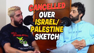 Cancelled over Israel/Palestine Sketch