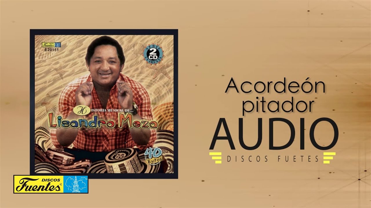 Lisandro Meza - Acordeón pitador (Audio) | Discos Fuentes