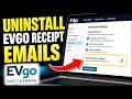 How to uninstall EVgo receipt emails from account - Beginner Guide