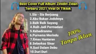 Zinidin Zidan sia sia ku berjuang || full album