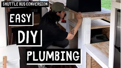 SHUTTLE BUS CONVERSION l Easy Skoolie Plumbing l Cheap & Simple DIY Bus Water System