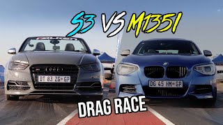 AUDI S3 VS M135I | DRAG RACE!!!