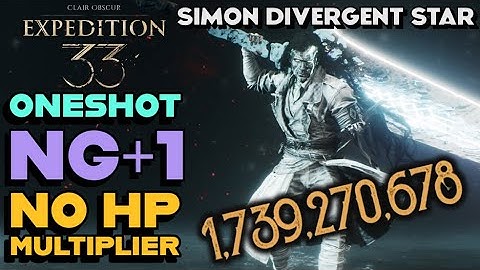 Billion Damage Build | Simon Divergent Star NG+1 [No Roulette] - Clair Obscur Expedition 33